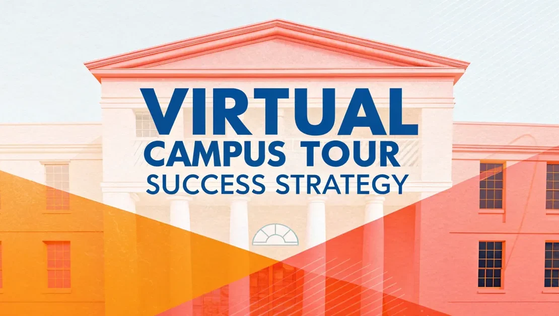 Virtual Campus Tour Success Strategy