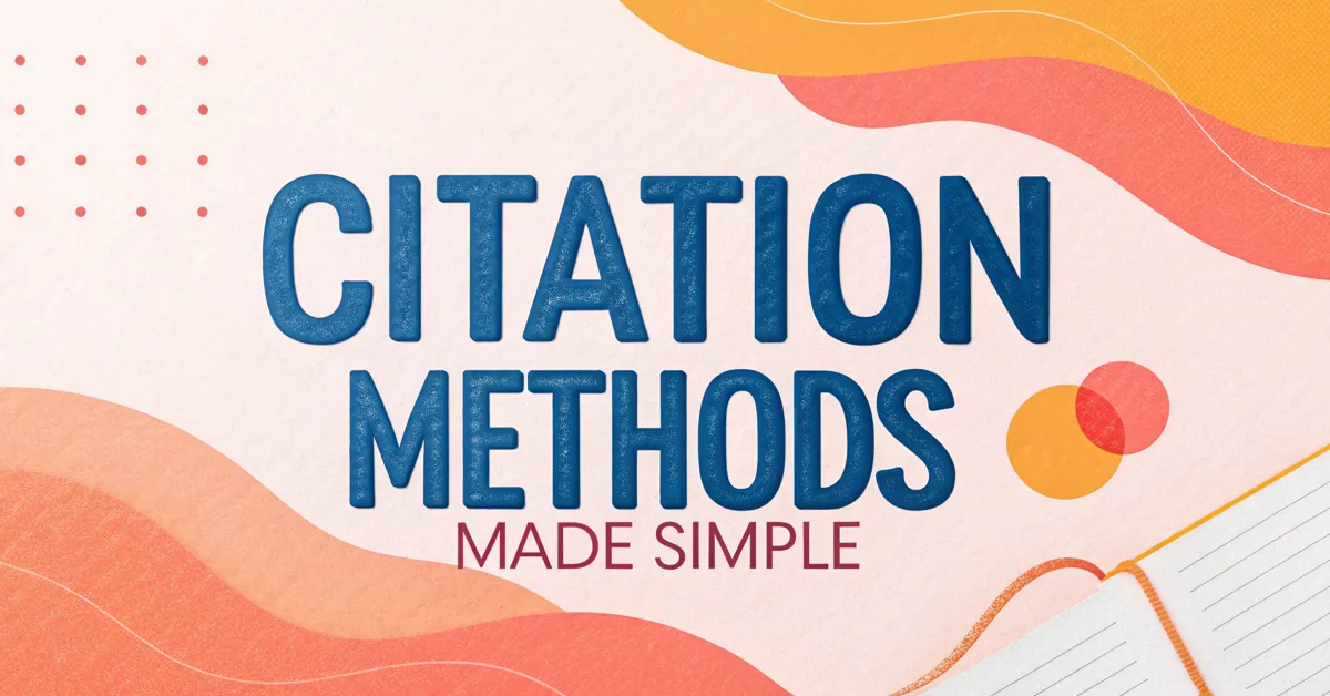 Citation Methods Made Simple