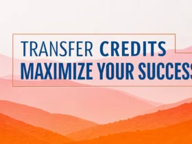 Transfer Credits: Maximize Your Success