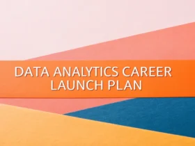 Data Analytics Career Launch Plan
