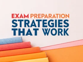 Exam Preparation Strategies That Work