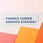 Finance Career Growth Strategy