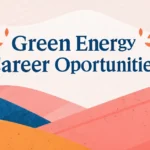 Green Energy Career Opportunities