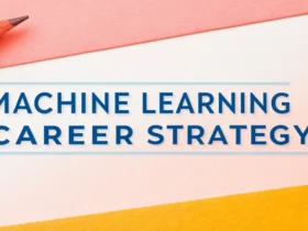 Machine Learning Career Strategy