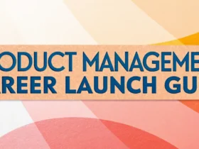 Product Management Career Launch Guide