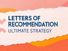 Letters of Recommendation: Ultimate Strategy