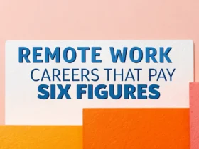 Remote Work Careers That Pay Six Figures