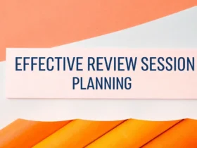 Effective Review Session Planning