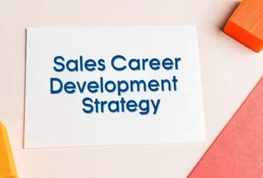 Sales Career Development Strategy