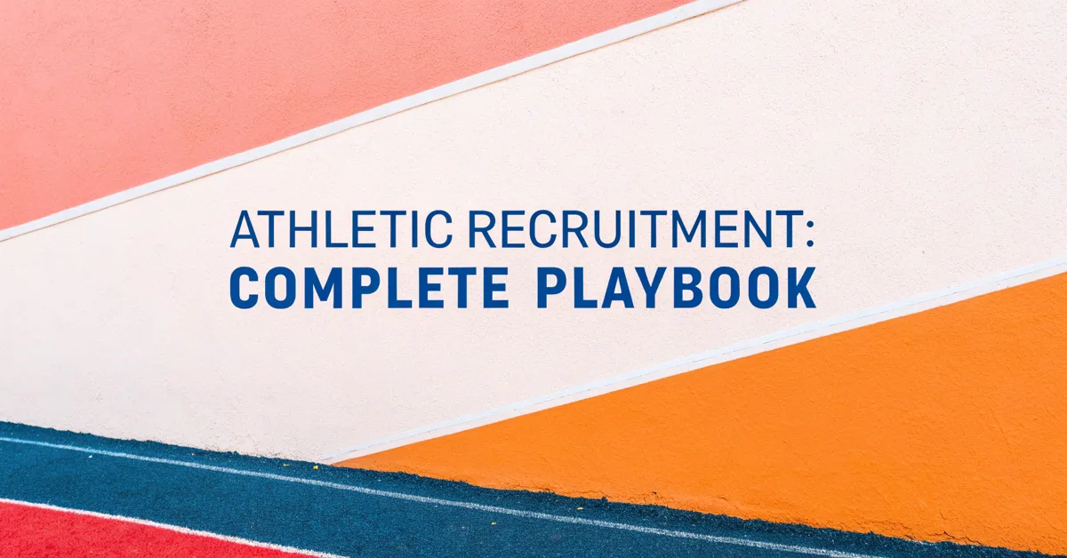 Athletic Recruitment: Complete Playbook