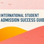 International Student Admission Success Guide